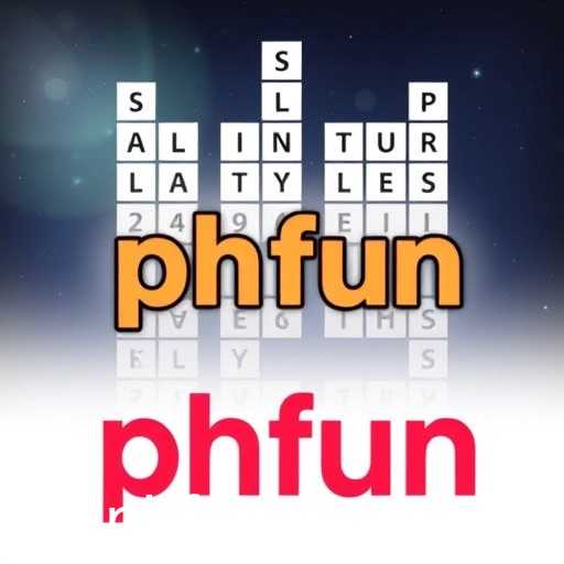 Unraveling the Fun in Word Puzzles: Exploring the Mind-Bending Realm of 'phfun'